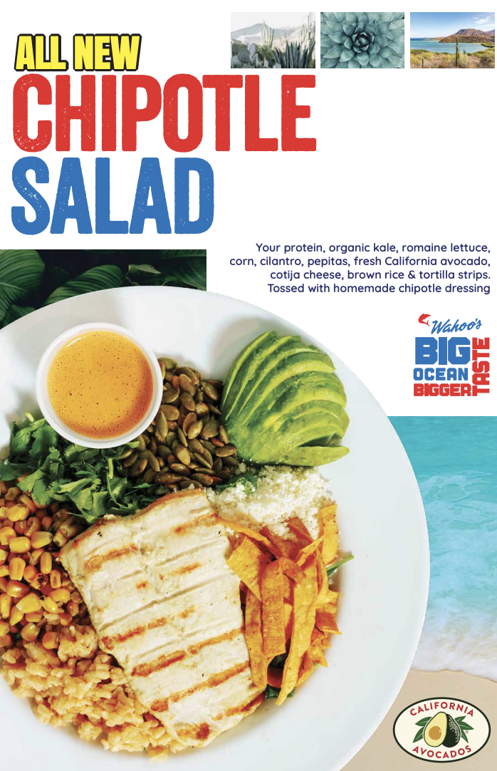 Wahoo’s Fish Tacos units showcased California avocados in point-of-purchase signage. 