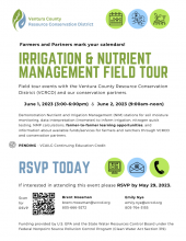 The Ventura County Resource Conservation District is hosting two Irrigation and Nutrient Management Field Tours in early June.