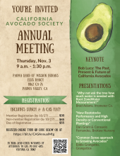 The California Avocado Society’s Annual Meeting will take place in person on Thursday, November 3.
