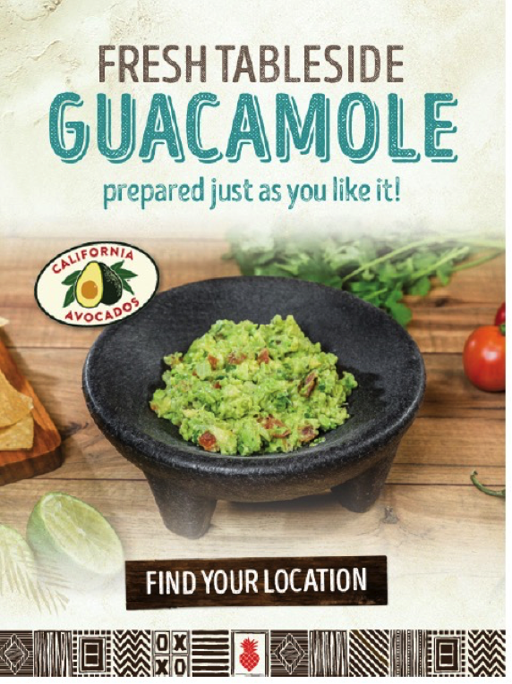 This eNewsletter promoted customizable California avocado tableside guacamole was at Real Mex Restaurants: Chevy’s, El Torito, Acapulco Restaurant & Cantina and Who Song & Larry’s. 