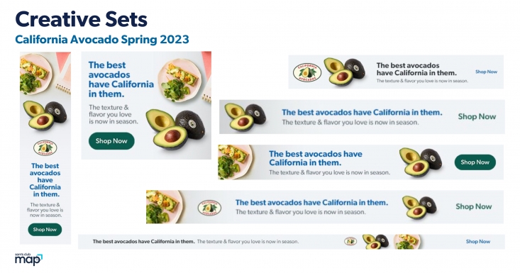 Digital ads with targeted retailers drive early season demand and distribution of California avocados.